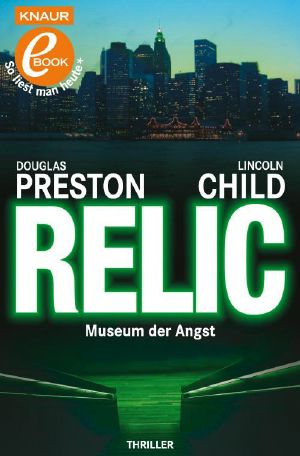 [Pendergast 01] • Relic · Museum der Angst